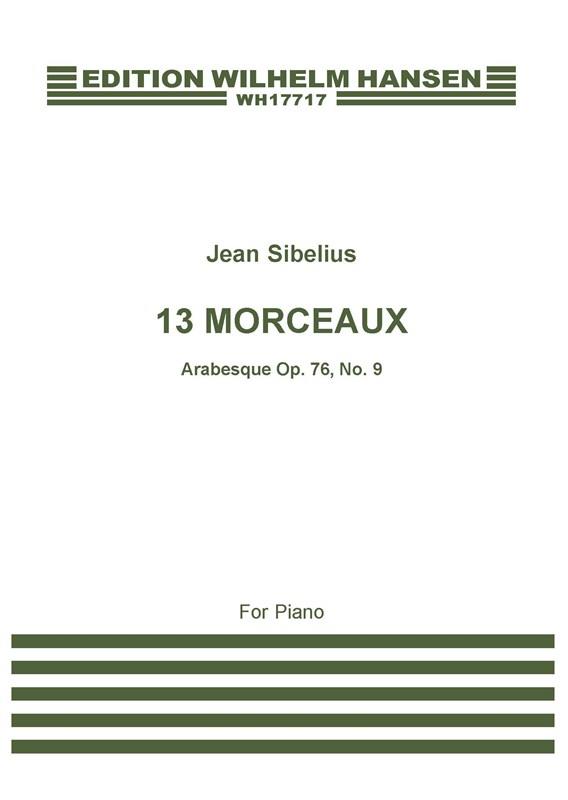 Sibelius: 13 Pieces Op.76 No.9 ‘Arabesque’