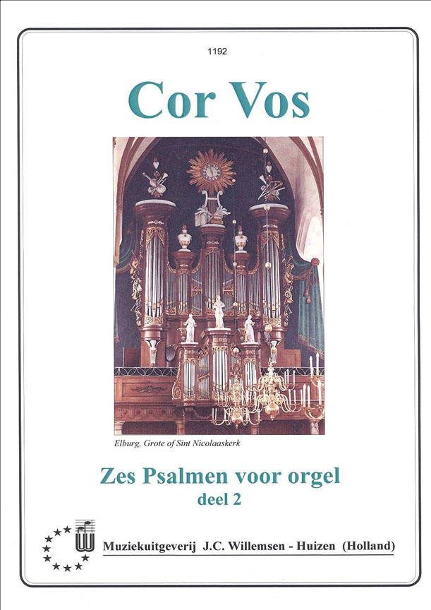 Cor Vos: Zes Psalmen Voor Orgel 2