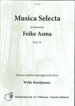 Feike Asma: Musica Selecta 10 In Honorem