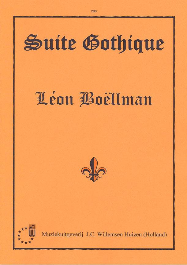 Leon Boëllman: Suite Gothique