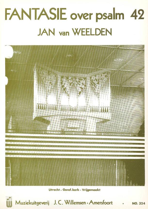 Jan van Weelden: Fantasie Over Psalm 42