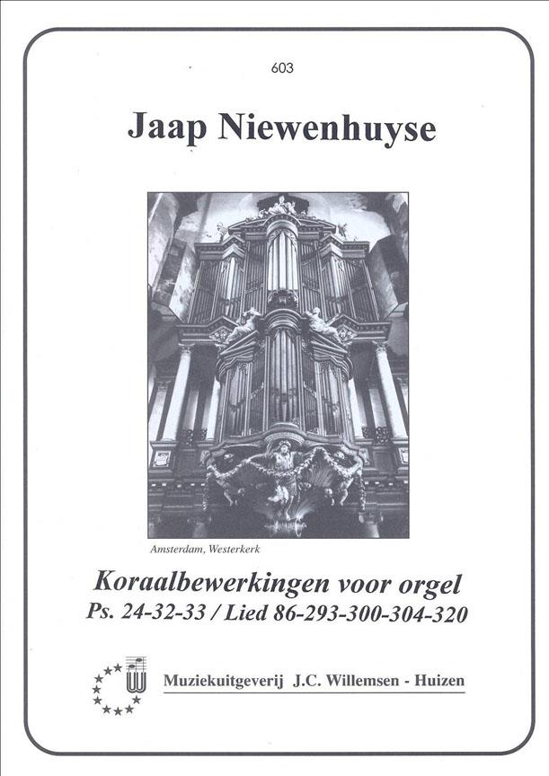 Koraalbewerkingen  Ps.24 32 33 Lied 86 293 300 304 320