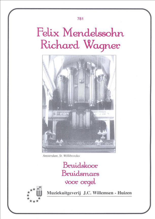 Mendelssohn: Bruidsmars & Wagner Bruidsmars