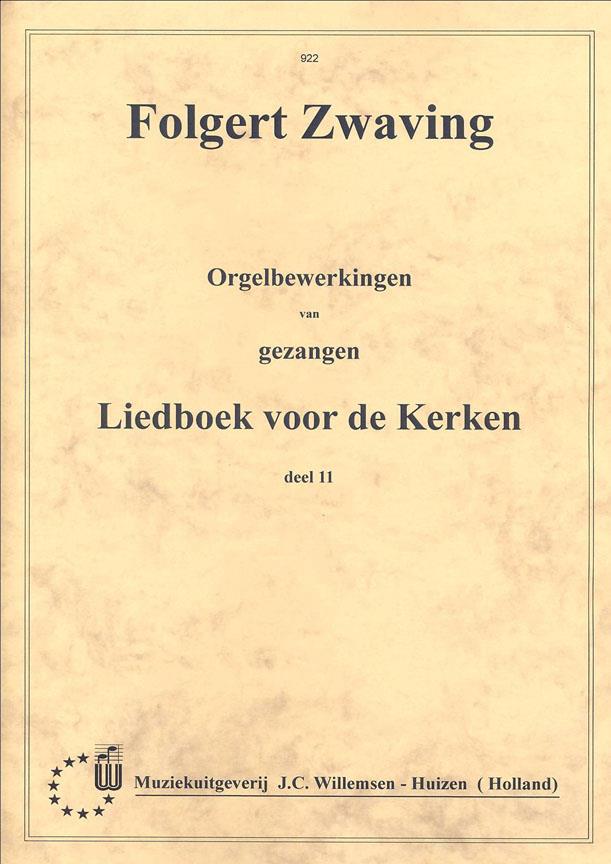 Zwaving: Orgelbewerkingen Gezangen 11 Liedboek Kerken