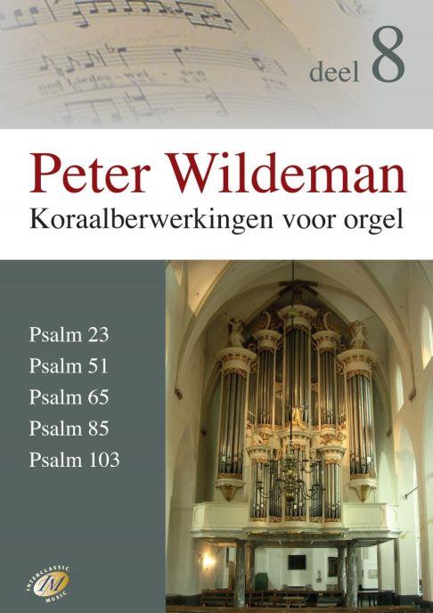 Wildeman: Koraalbewerkingen voor orgel deel 8