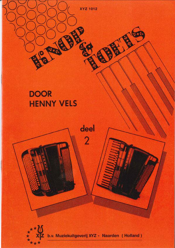 Henny Vels: Knop & Toets 2