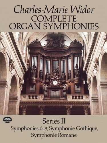Widor: Complete Organ Symphonies Series II