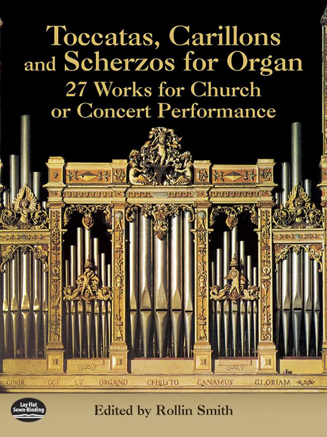 Toccatas, Carillons And Scherzo For Organ