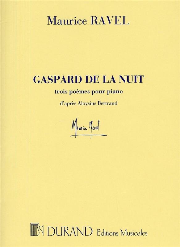 Maurice Ravel: Gaspard De La Nuit (Durand)