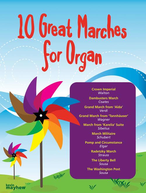 10 Great Marches For Organ