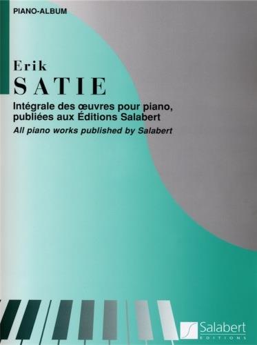 Erik Satie: Intégrale des oeuvres pour piano