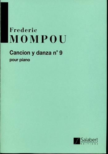 Frederic Mompou: Cancion Y Danza N. 9