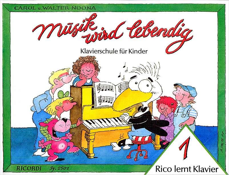 Musik wird lebendig – Rico lernt Klavier 1(Rico lernt Klavier 1)