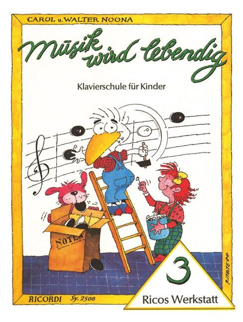 Musik wird lebendig – Ricos Werkstatt 3(Ricos Werkstatt 3)