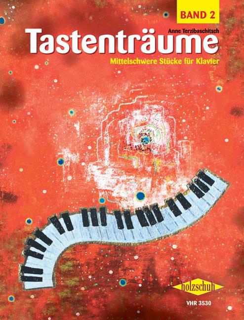 Anne Terzibaschitsch: Tastentraume Band 2