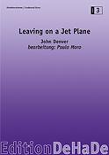 Leaving on a Jet Plane (Partituur Harmonie)