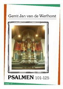  Gerrit Jan v.d. Werfhorst: Psalmen 101 - 125