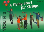 Jennifuer Thorp: A Flying Start For Strings - Violin 2