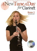 Bennett: A New Tune A Day: Clarinet - Book 2 (CD Edition)