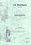 Bastiaans: Jubelpsalm (SATB, Orgel)