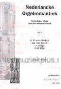 Nederlandse Orgelromantiek - Volume 1
