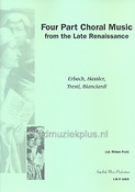 Four Part Choral Music from the Late Renaissance (Koor)