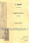 Hooft: Orgelwerken (Selectie)