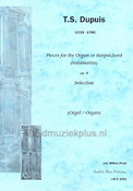 Dupuis: Pieces for the Organ or Harpsichord, op.8 (Selectie)