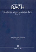 Bach: Kantate BWV 132 Bereitet die Wege, bereitet die Bahn (Koorpartituur)