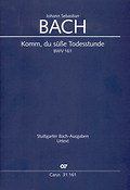 Bach: Kantate BWV 161 Komm, du süsse Todesstunde (SATB)