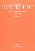 Dietrich Buxtehude: Man singet mit Freuden vom Sieg