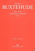 Dietrich Buxtehude: Salve Jesu, patris gnate unigenite