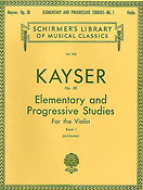 H. E. Kayser: Thirty-Six Elementary And Progressive Studies for Violin Op. 20 Book One