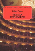Richard Wagner: Tristan Und Isolde (Vocal Score)