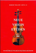 Robert Pracht: Neue Violin Etudes 3 Op. 15