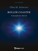 Otto M. Schwarz: Roller Coaster(A Symphonic Sketch)