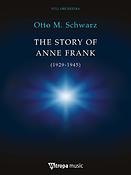Otto M. Schwarz: The Story of Anne Frank (1929-1945)