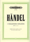 Handel - 3 Hallenser Sonaten a, e, h HWV 374-376