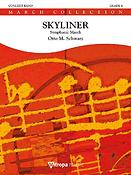 Otto M. Schwarz: Skyliner Symphonic March (Harmonie)