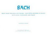 Bach: Acht kleine Präludien und Fugen fuer Orgel - Eight Short Preludes & Fugues Organ (Johan de Heer)