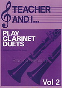 Teacher and I Play Clarinet Duets, Volume 2