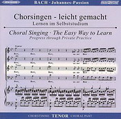 Bach: JohannesPassion (CD Chorstimme Tenor)