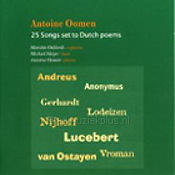 Antoine Oomen: 25 Liedjes & Liederen Op Nederlandse Poezie 