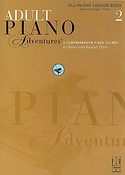Nancy & Randall Faber: Adult Piano Adventures All-In-One Lesson Book 2