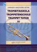 Frigyes Varasdy: Trumpet Tutor 3
