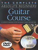 The Complete Absolute Beginners Guitar Course: Book/CD/DVD Pack