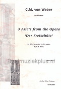 Weber: 3 Aria's uit de opera 'Der Freischütz' (Orgel)