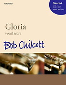 Bob Chilcott: Gloria (Vocal Score)