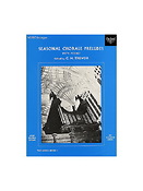 Seasonal Chorale Preludes (Pedals) Book 1
