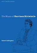 The Music of Harrison Birtwistle